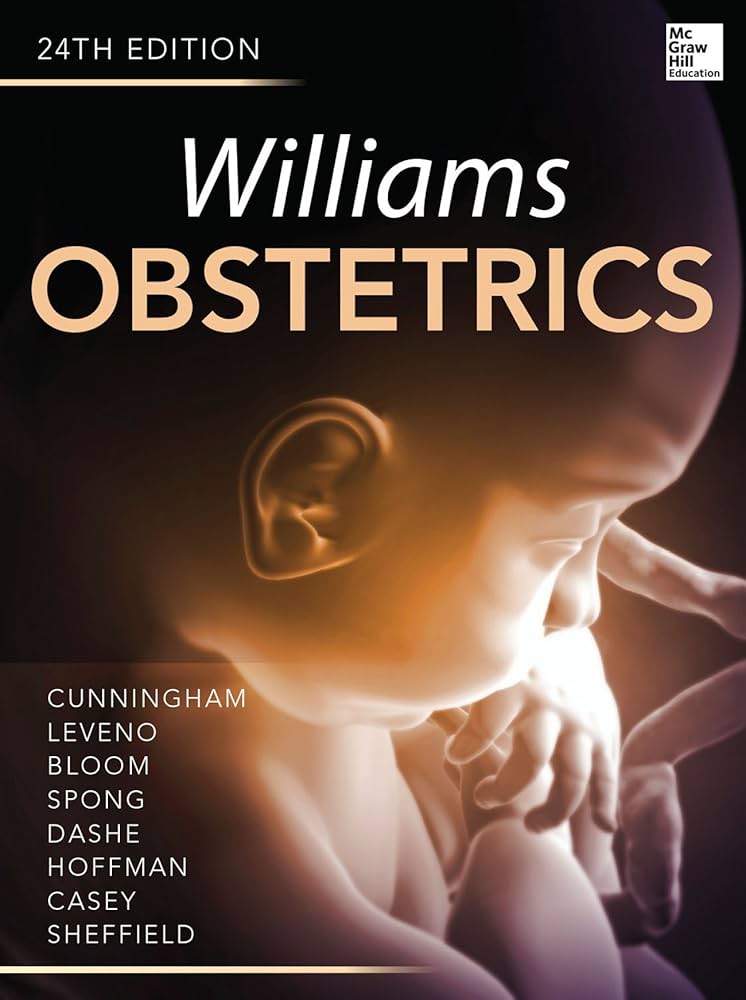 Williams Obstetrics 24/E Cunningham， F. Gary、 Leveno， Kenneth J.、 Bloom， Steven L.、 Spong， Catherine Y.; Dashe， Jodi S. Williams Obstetrics 24/E (EBOOK) - Kindle edition by Corton